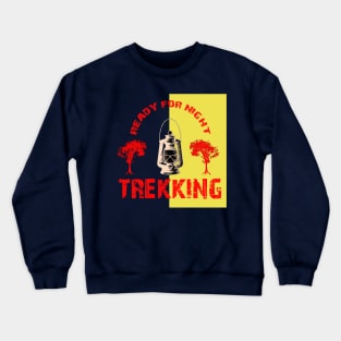 Trekking and Hiking adventure at night Crewneck Sweatshirt